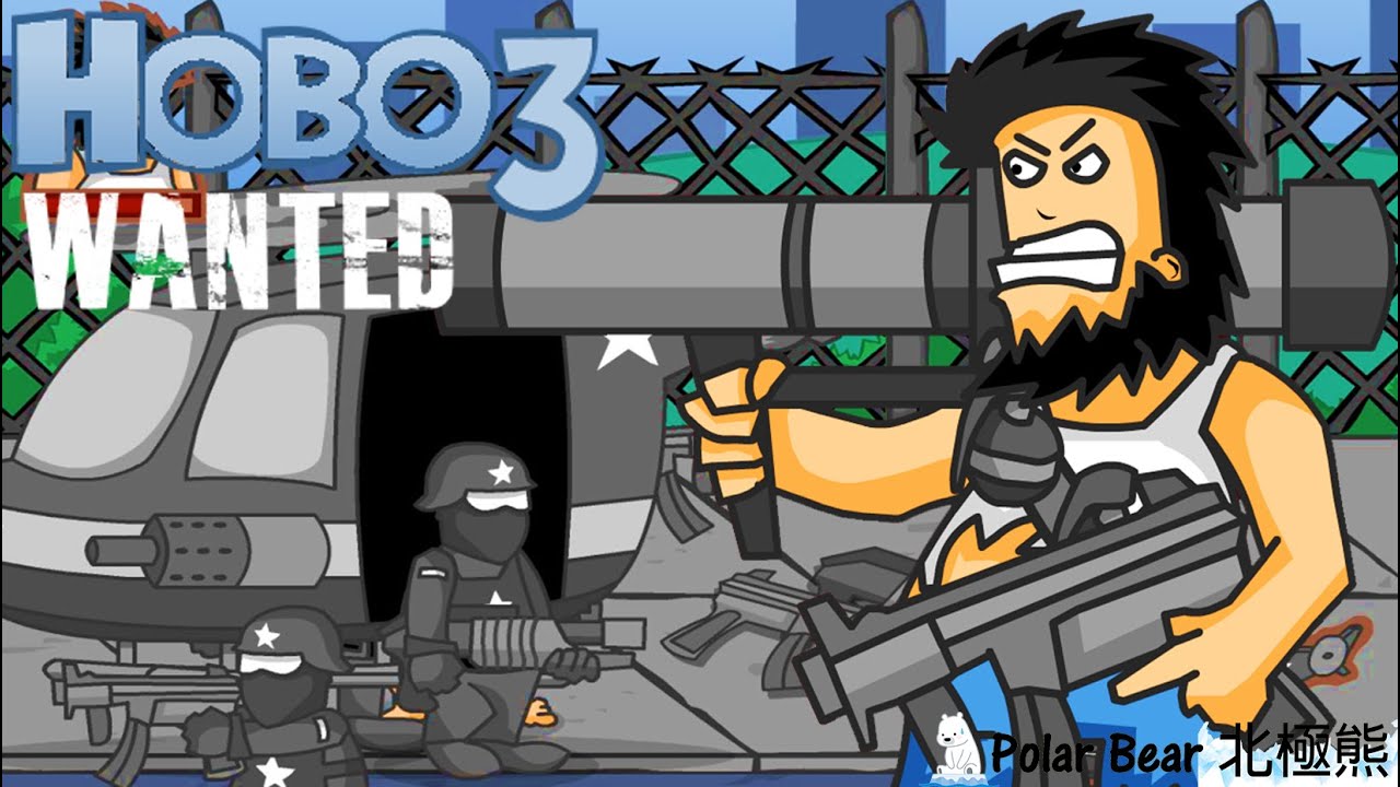 Hobo 3 - Wanted Full Gameplay Walkthrough!!丨Hobo