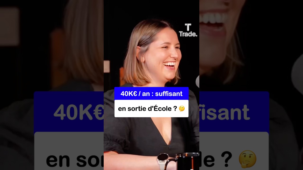 Salaire en SORTIE D’ÉCOLE : 40 000€ / an, suffisant ? 🤑