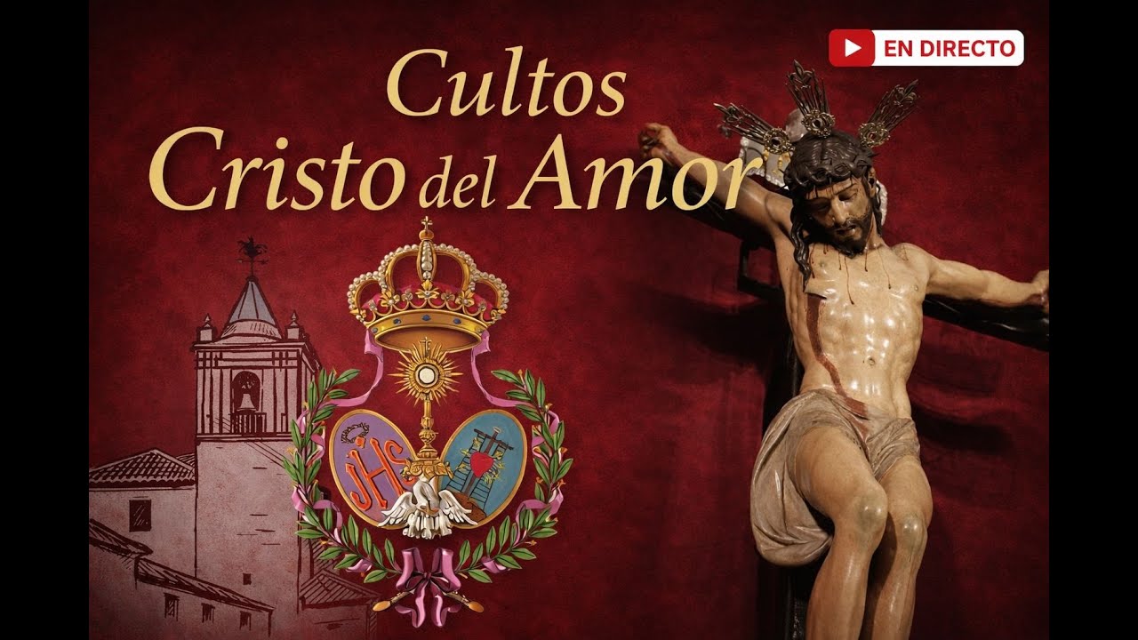 SEGUNDO DIA TRIDUO CRISTO DEL AMOR