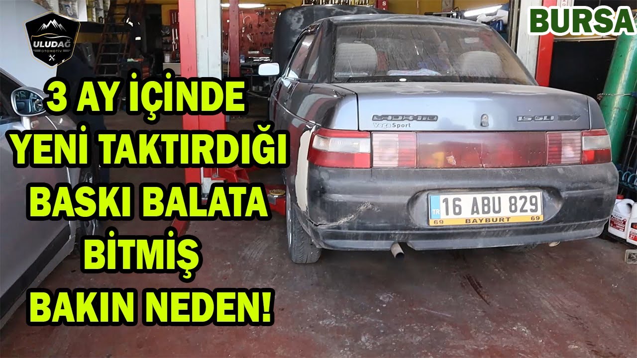 3 AY &Ouml;NCE DEĞİŞTİRDİĞİ BASKI BALATA BİTMİŞ BAKIN NEDEN! (Lada Vega 1.5 GLİ 16V)