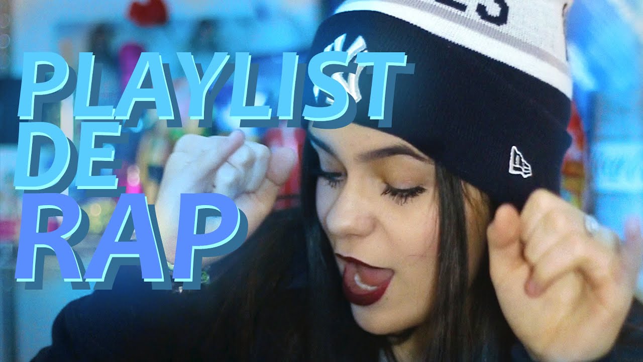 MINHA PLAYLIST DE RAP NACIONAL