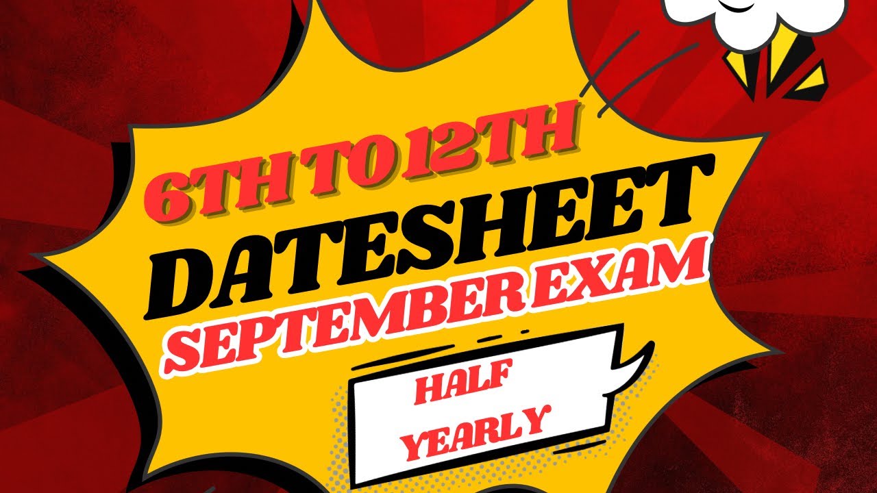 Date sheet || September 2025 || Half Yearly Exam @DEEP THECHEMIST