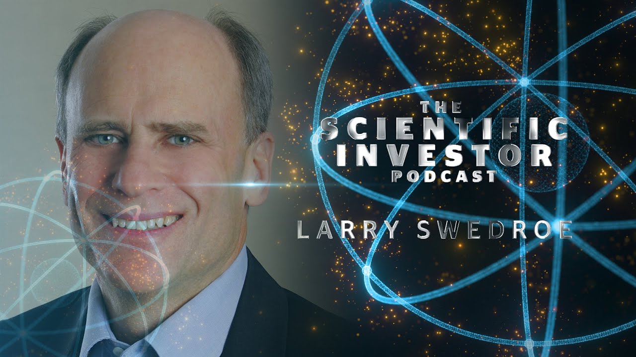 IFA.com - The Scientific Investor: Larry Swedroe