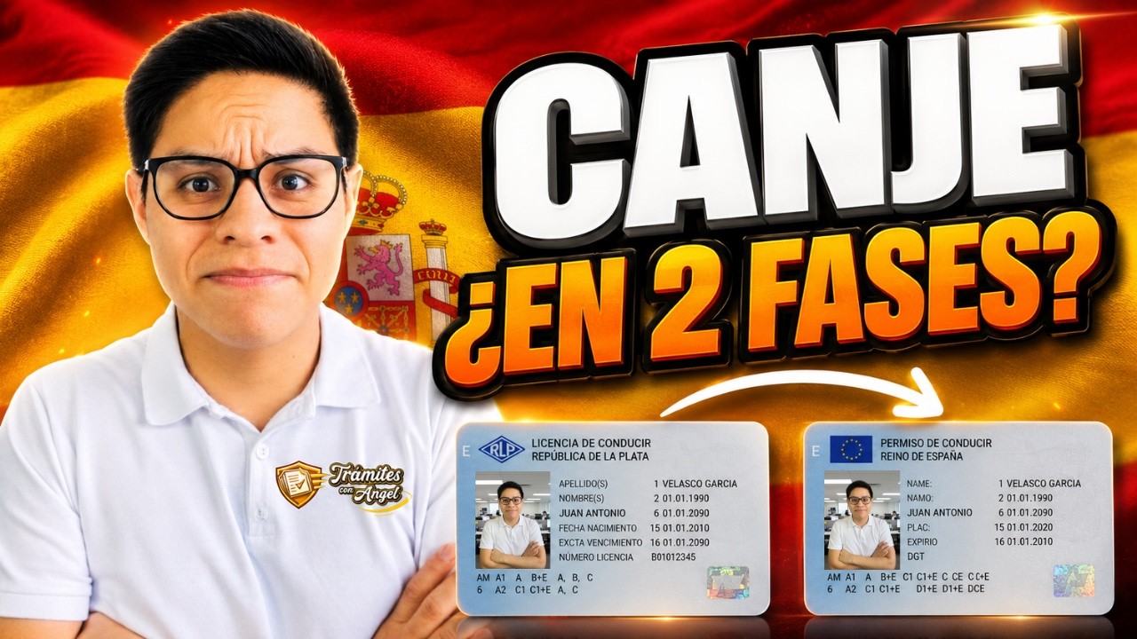 Canje de Carnet en España 2025 | El secreto del trámite en 2 fases (sólo algunos países)