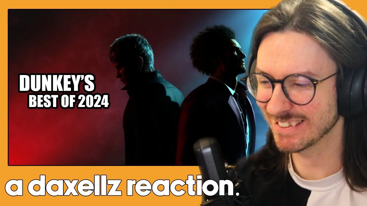 Dax Reacts to @videogamedunkey Dunkey's Best of 2024