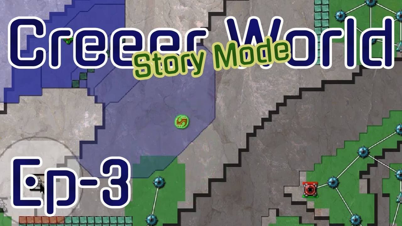Creeper World (Storymode) Ep-3: Old Artifact