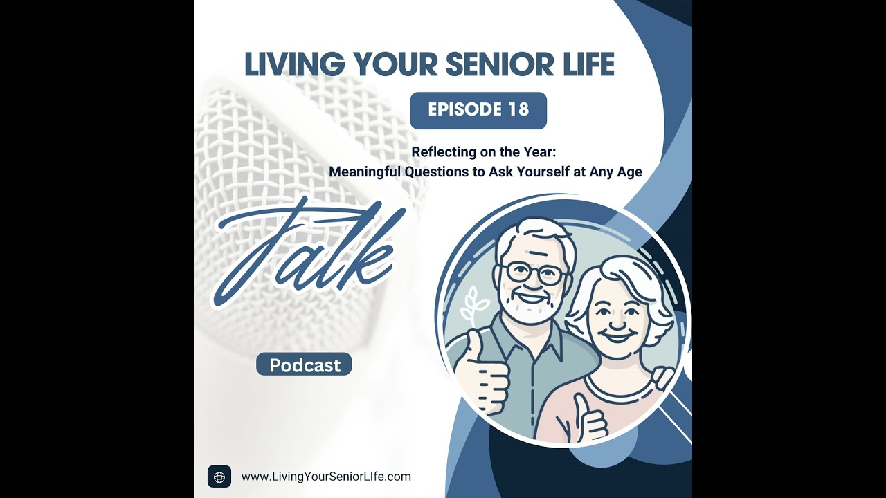 Reflecting on the Year: Meaningful Questions to Ask Yourself at Any Age