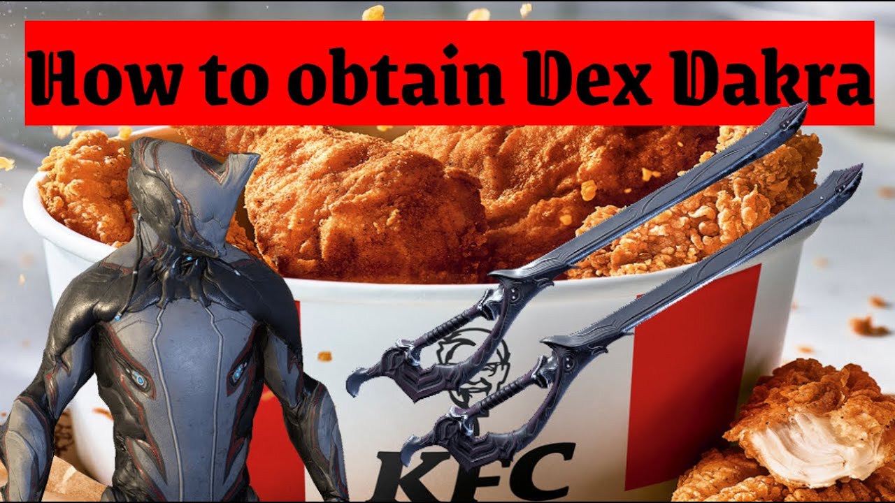 How To Get Dex Dakra - WarFrame