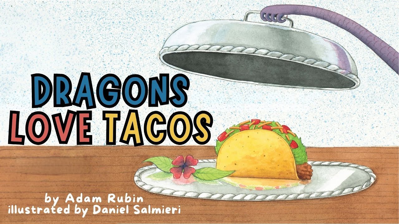 Dragons Love Tacos | Food Vocabulary | Counting and numbers | Funny Read Aloud Bedtime Story
