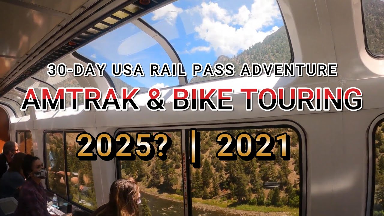 2021 USA Rail Pass 30-Day Travel Adventure & Big Sur Bike Tour