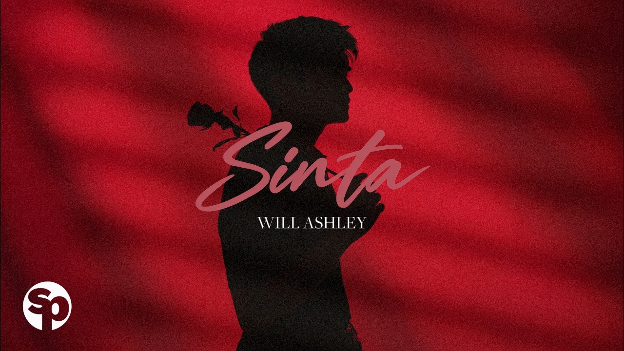 Will Ashley - 'Sinta' Official Lyric Video