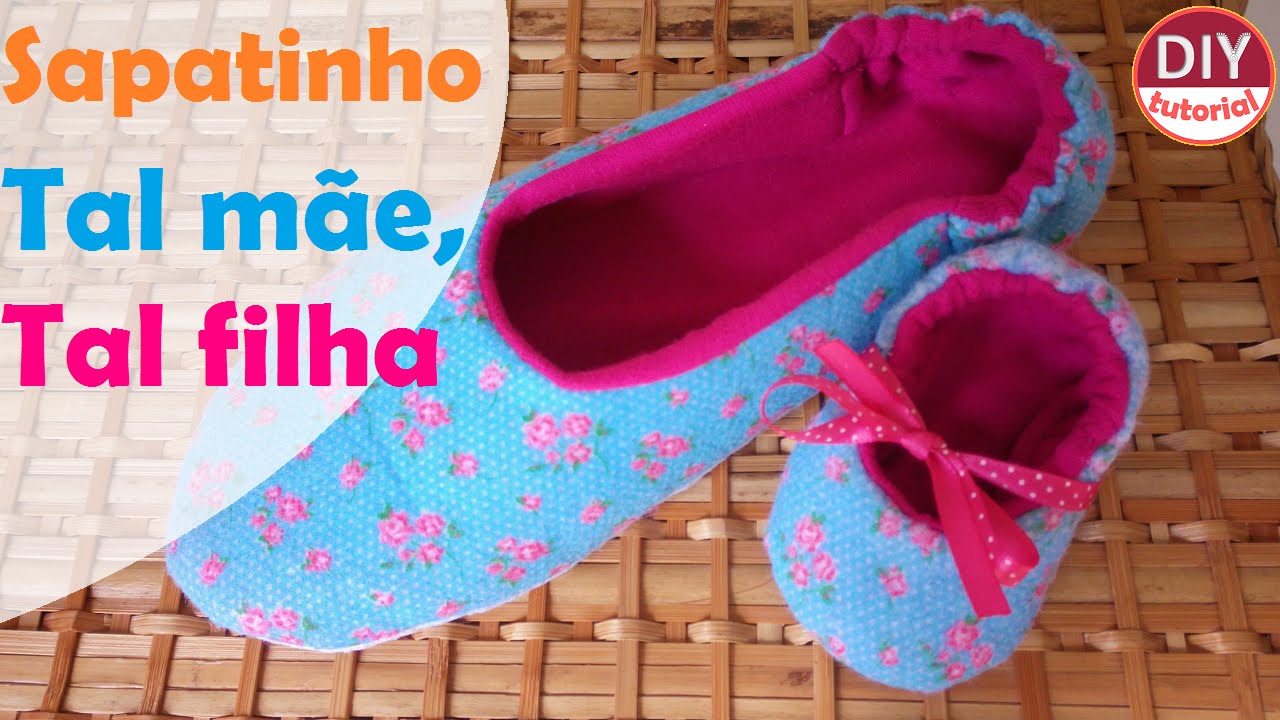 Sapatinho tal mãe, tal filha (mamãe e bebê) - Parte 1: MAMÃE (DIY Tutorial)