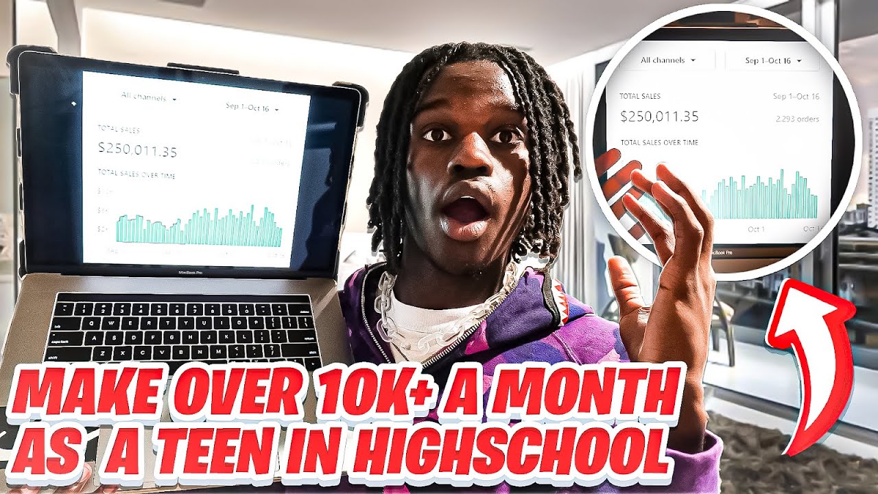 How To Make 10k+ A Month As A Teenager While Still In Highschool