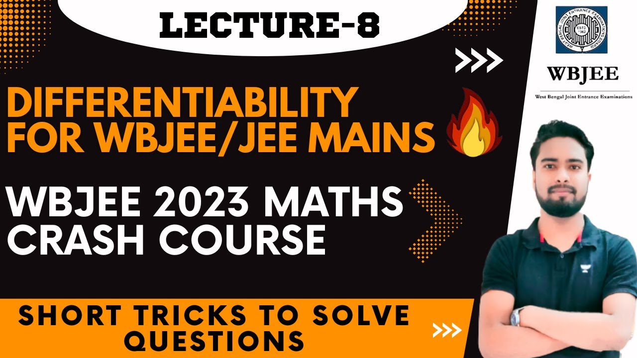 DIFFERENTIABILITY FOR WBJEE | DIFFERENTIABILITY FOR JEE MAINS| WBJEE  MATHS CRASH COURSE🔥| LECTURE 8