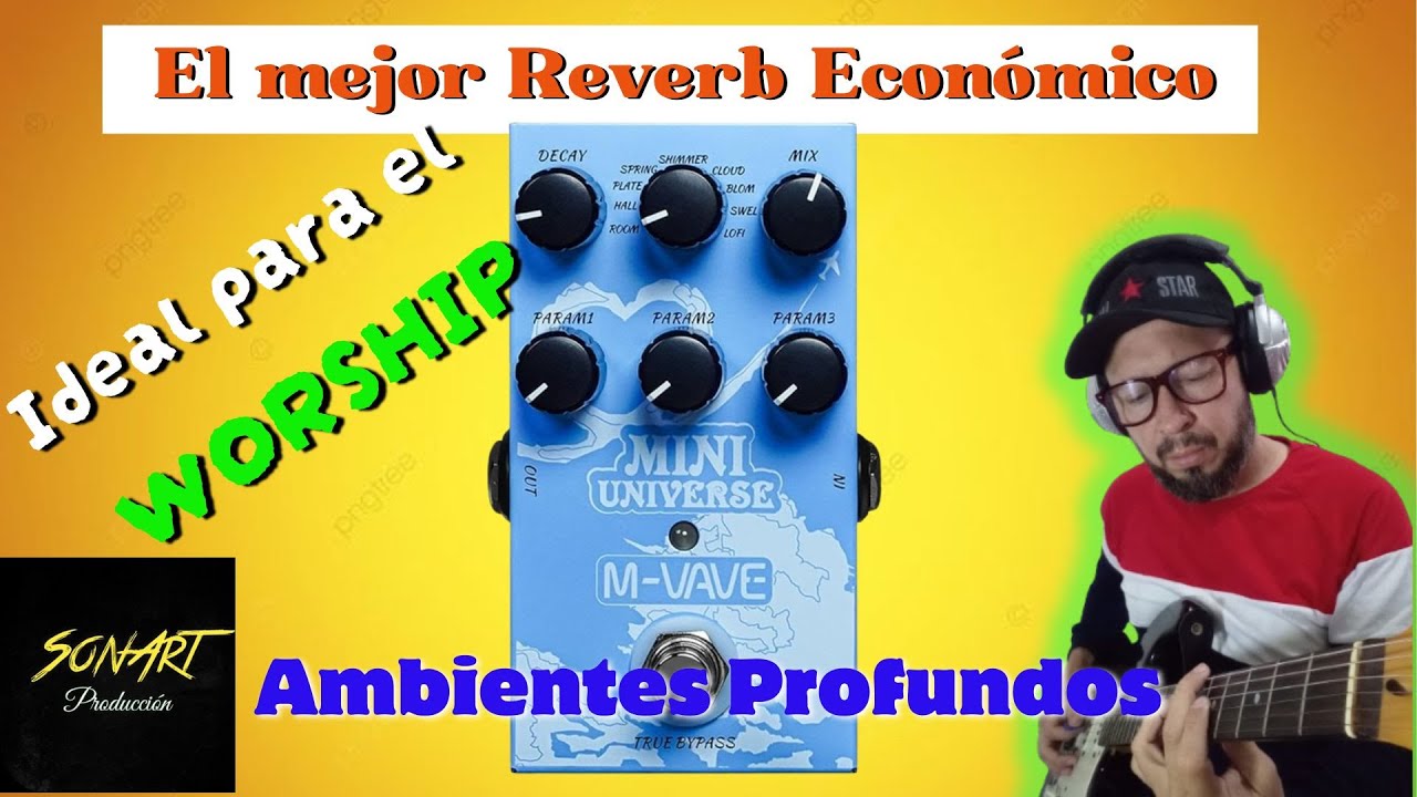 Mini Universe de M-vave: El MEJOR pedal de REVERB Económico