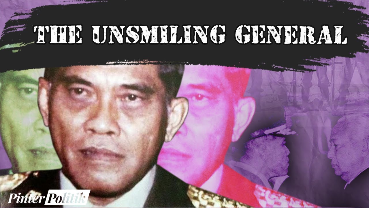Sejarah The Unsmiling General Benny Moerdani
