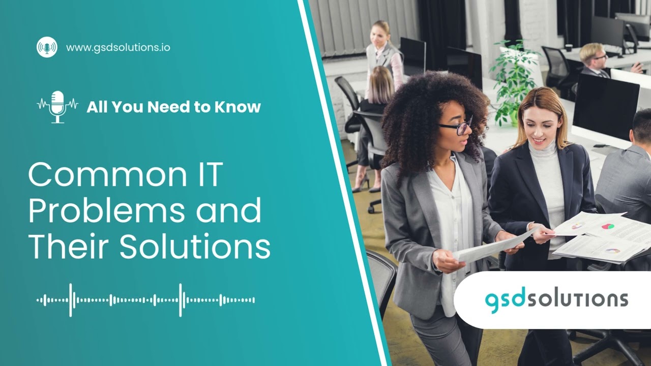 Common IT Problems and Their Solutions