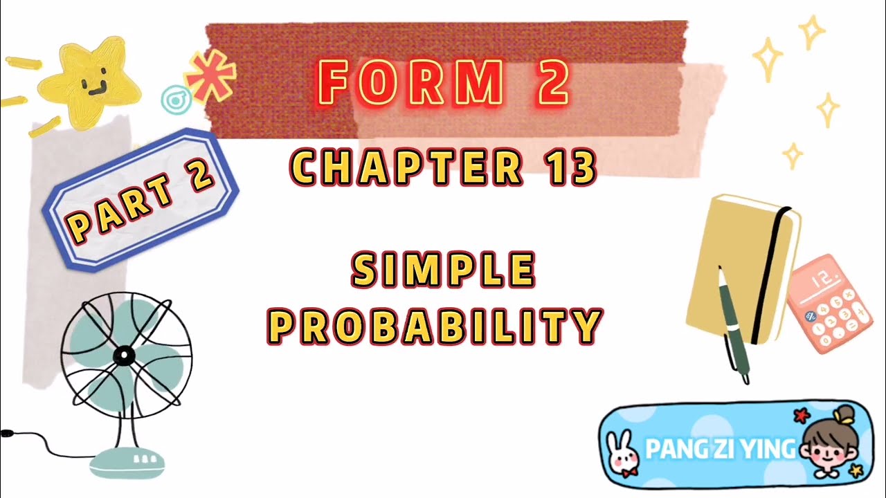 中文讲解 KSSM Math Form2 Chap13: Simple Probability (Part 2) 中文讲解