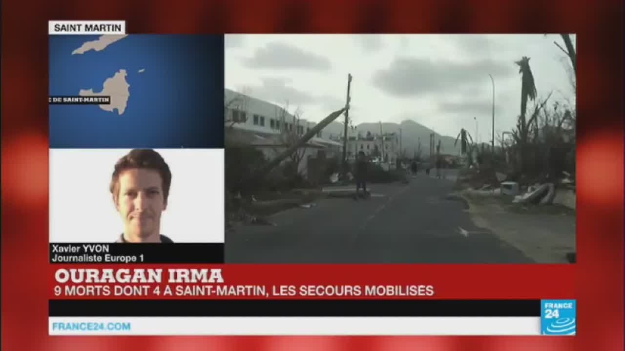Ouragan Irma : témoignage de Xavier Yvon en direct de Saint-Martin