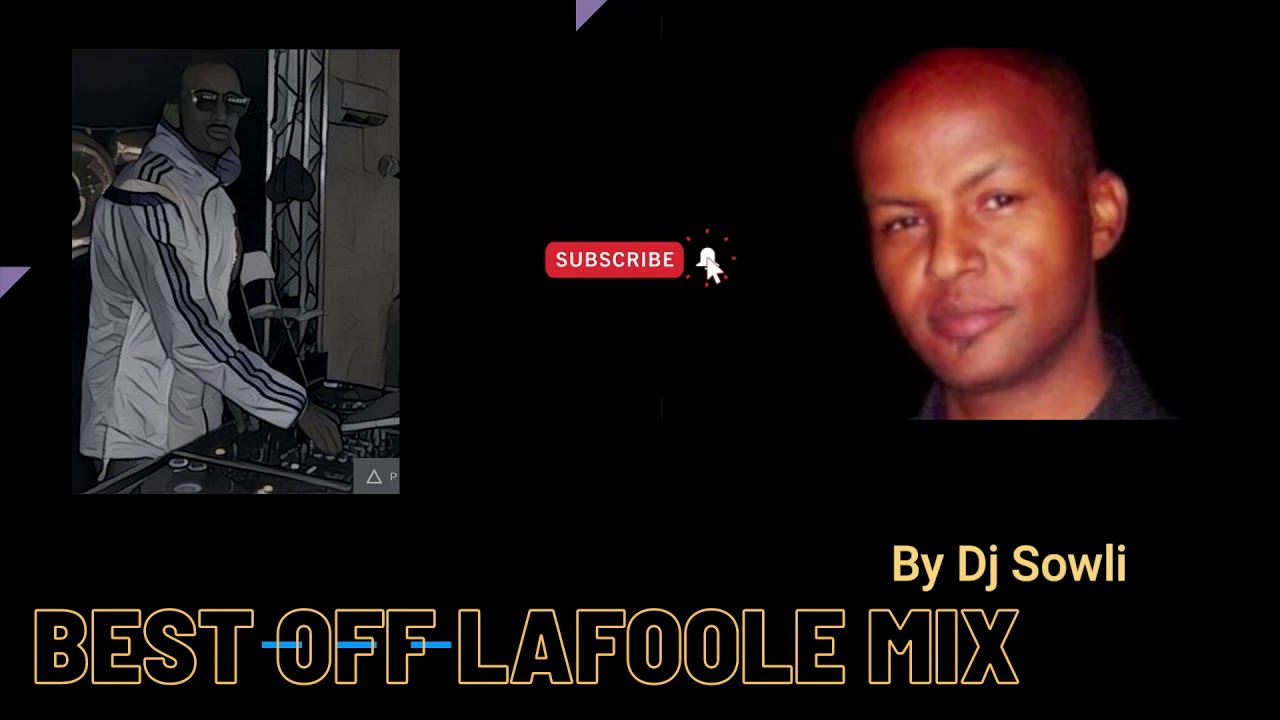 Best Off Somali Legend LAFOOLE MIX / Dj Sowli