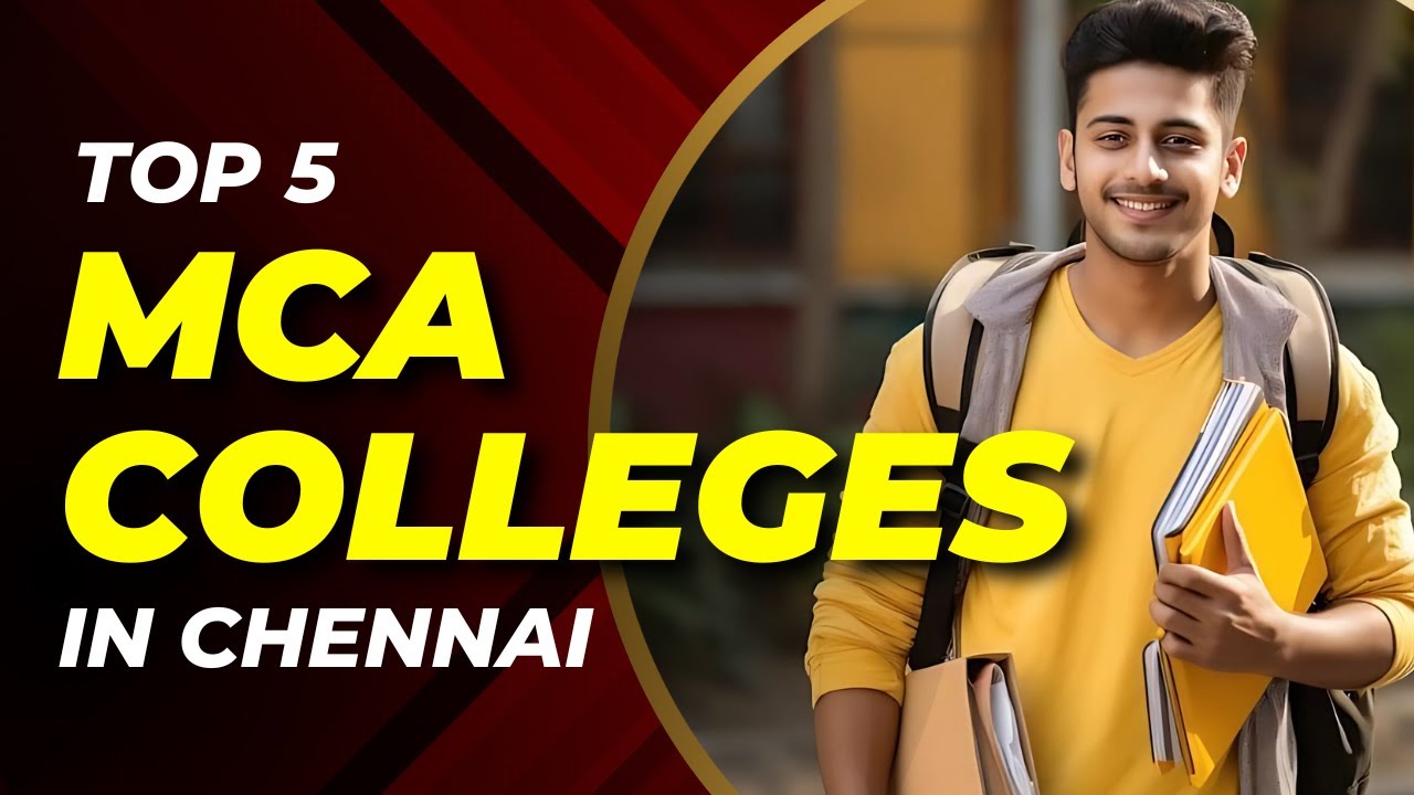 Top 5 MCA Colleges in CHENNAI | MCA Colleges Details with Placements | Graduates Engine