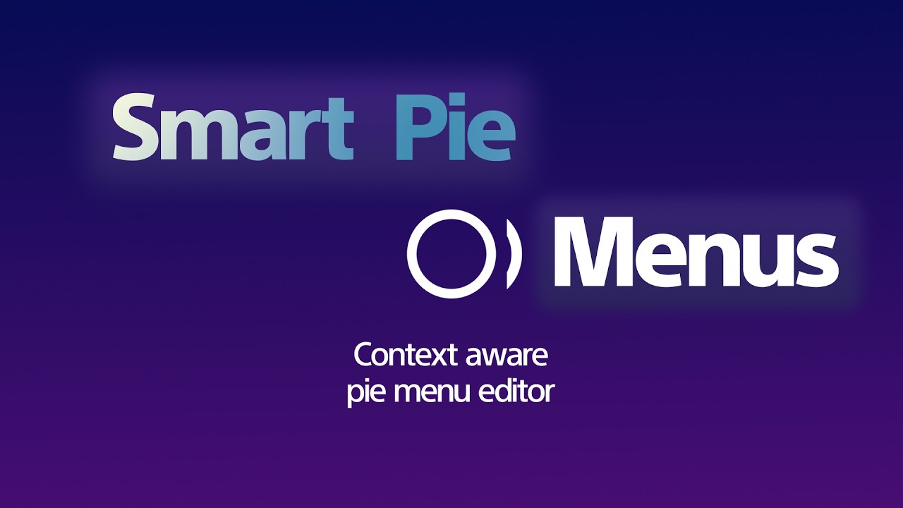 Introducing Smart Pie Menus for Blender