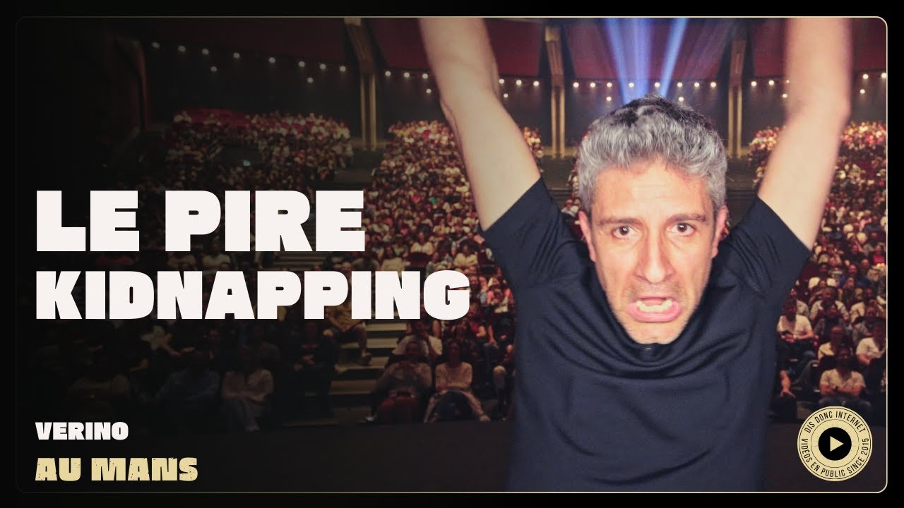 CECI EST UN KIDNAPPING #312