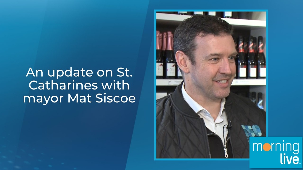 An update on St. Catharines with mayor Mat Siscoe