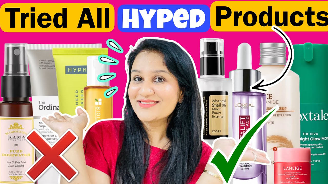 I Used most hyped products !! Are They Really Worth To Buying ???