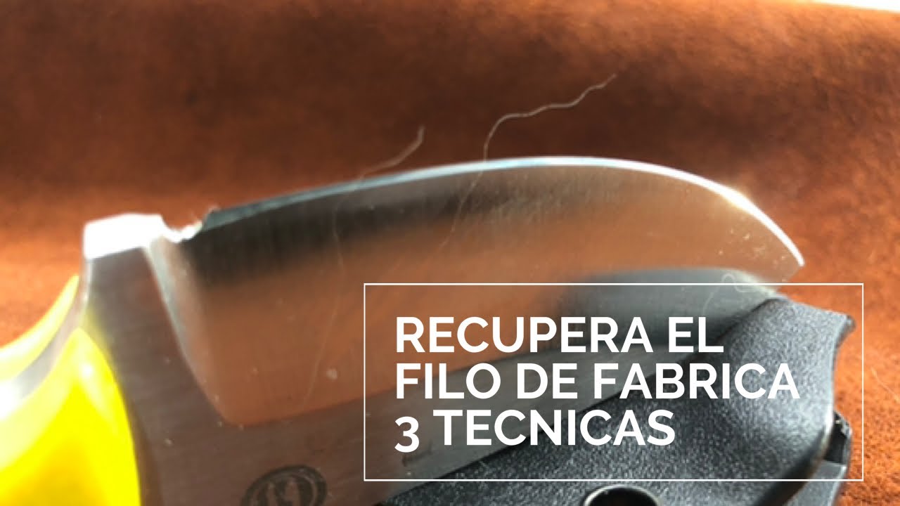 Afila tus Cuchillos como de Fábrica 🛑  3  Técnicas GRATIS ( casi)