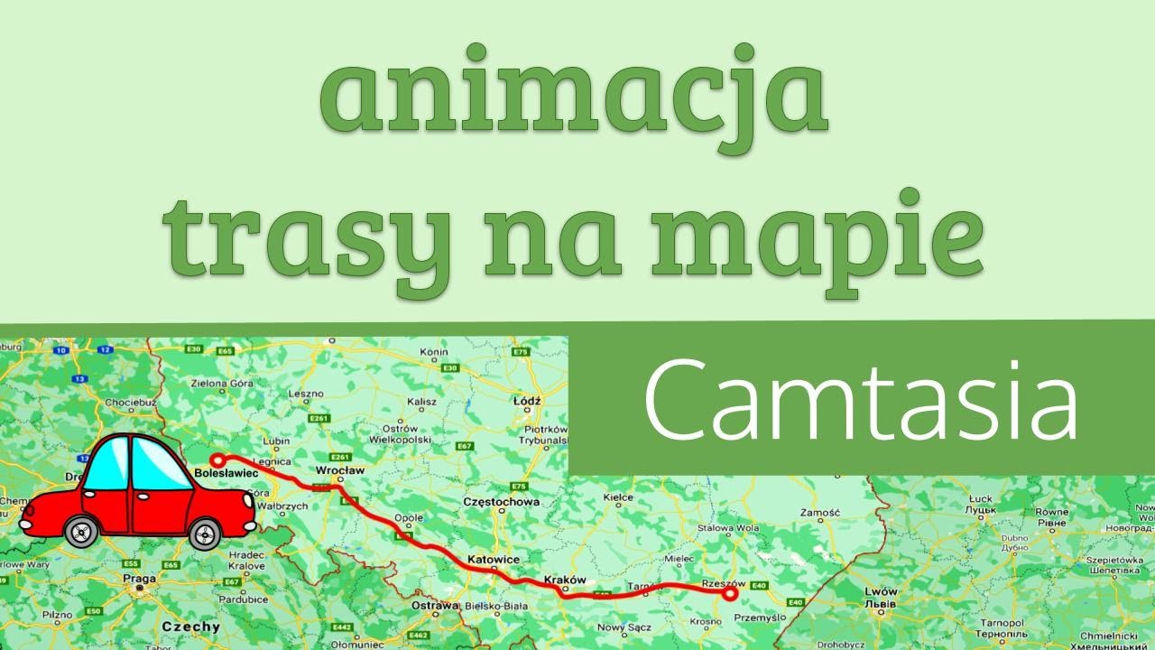 Animowana trasa na mapie 🚗🚚🚛jak zrobić rysowaną linię w programie Camtasia🚗🚚🚛łatwa animacja 🌍✋😃