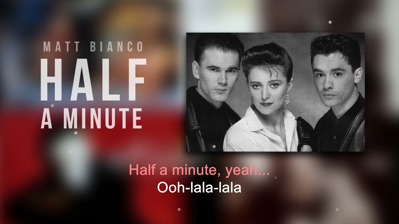 Half A Minute | Matt Bianco | Karaoke