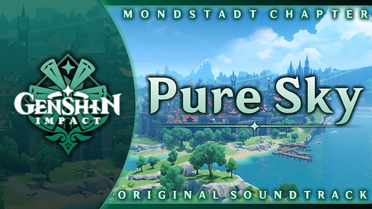 Pure Sky | Genshin Impact Original Soundtrack: Mondstadt Chapter