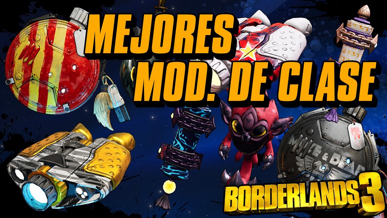 Los mejores Modificadores de Clase de Borderlands 3