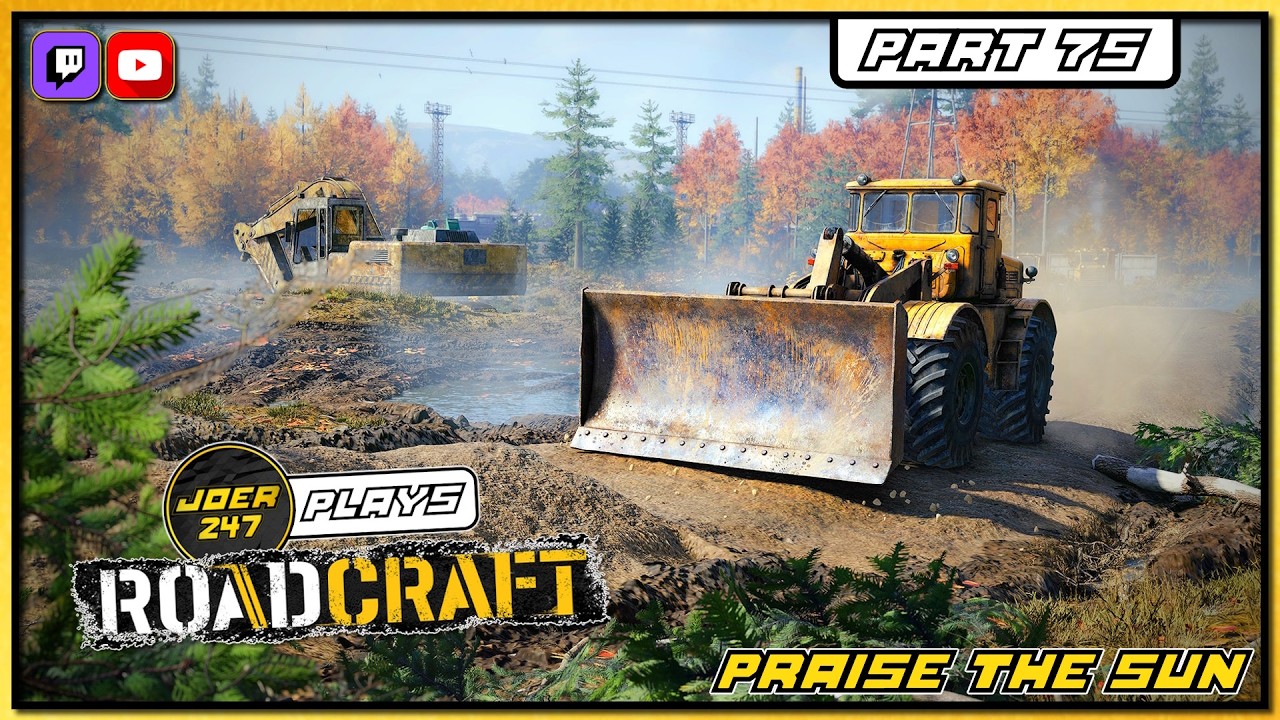 Praise The Sun | Part 75 | JoeR247 Plays - RoadCraft