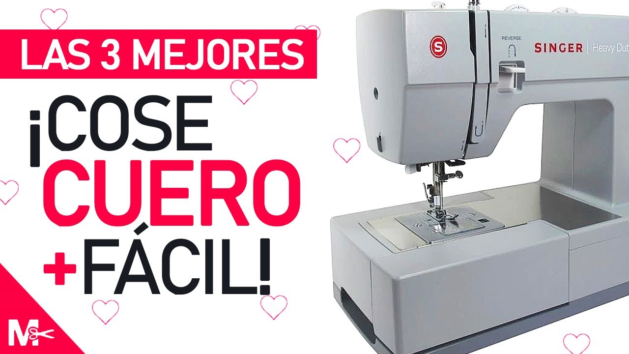 ► Las 3 MEJORES M&aacute;quinas de Coser para CUERO 😱🧵