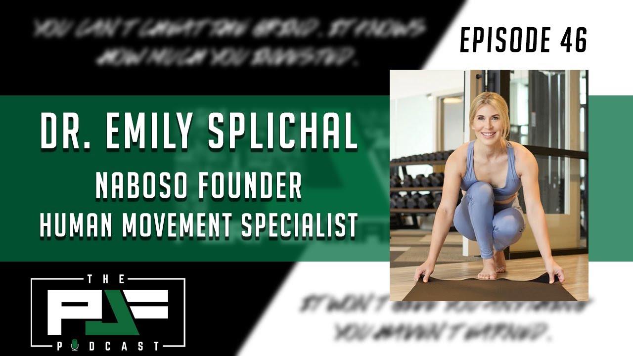 046: Dr. Emily Splichal: Training The Feet, Ankles, Barefoot Training and More- The PJF Podcast