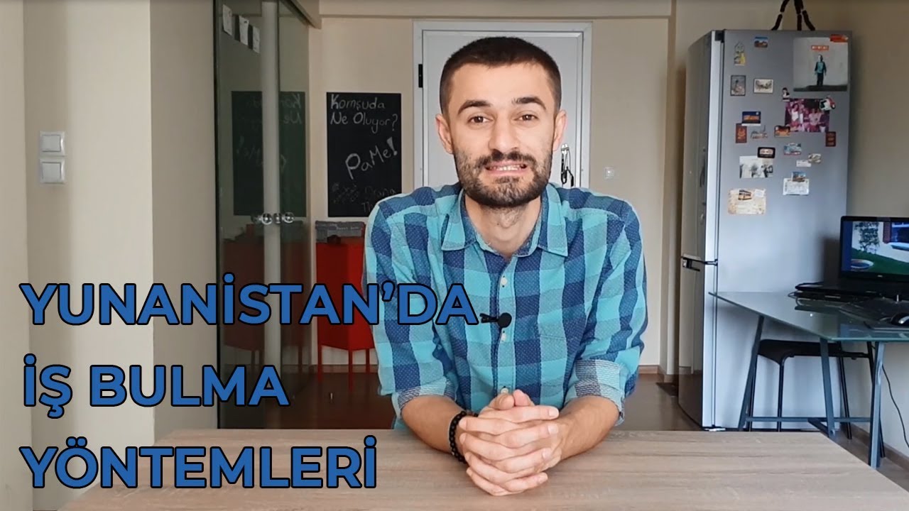 Yunanistan'da Nasıl İş Bulunur? | Çalışma Şartları Neler? - Komşuda Tv