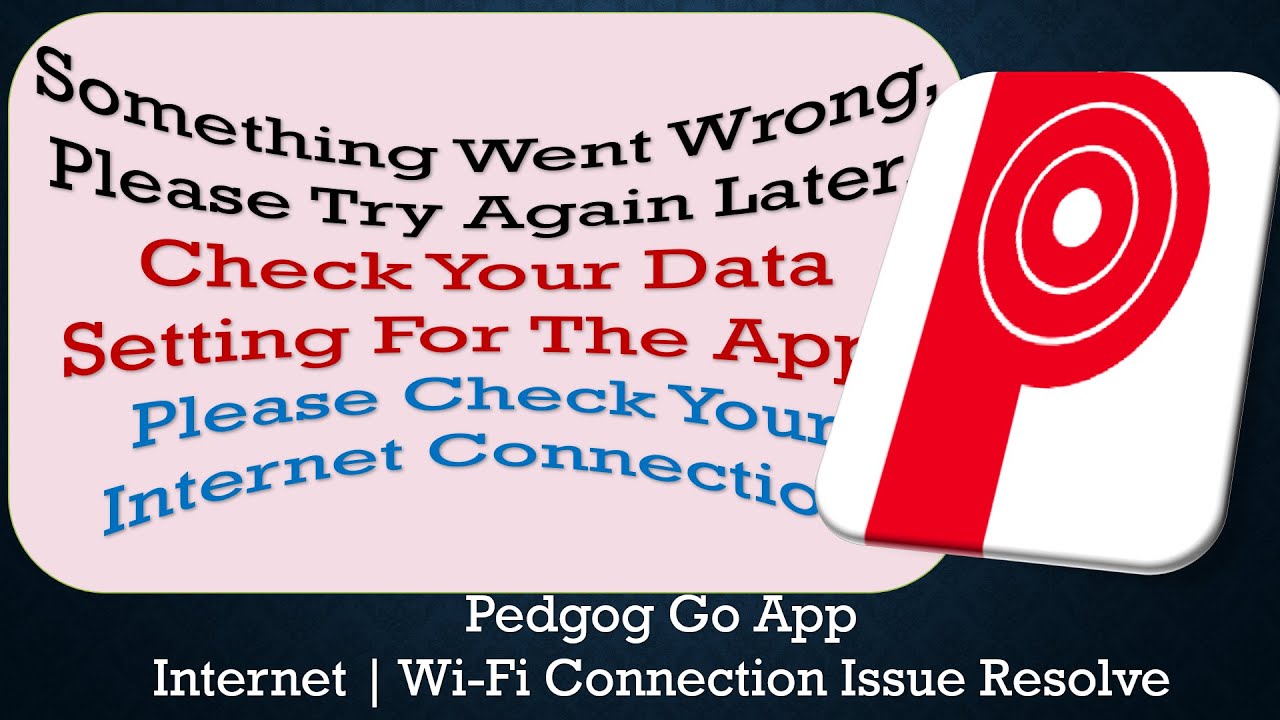 Pedgog App something went wrong please try again later problem solution