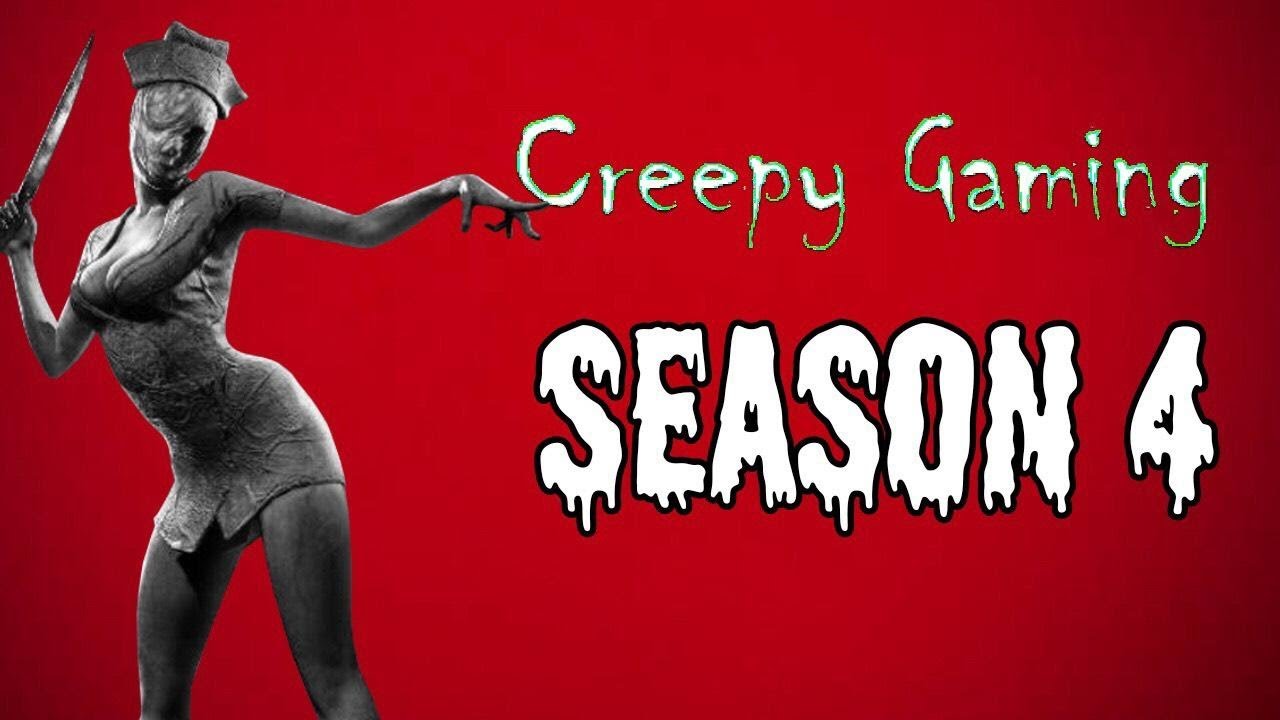 CREEPY GAMING - Season 4 Marathon