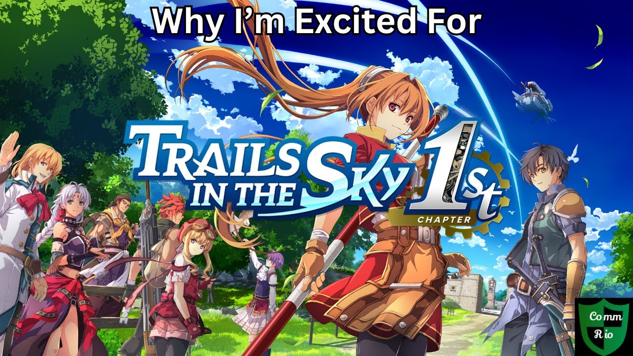 Why I'm Excited For Trails in the Sky 1st Chapter
