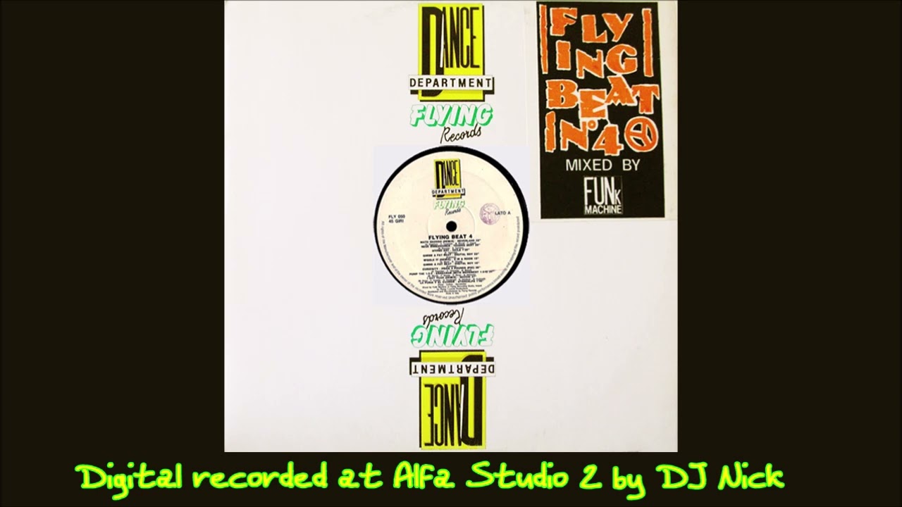 Funk Machine - Flying Beat No. 4 (Side A Mix - 1991)