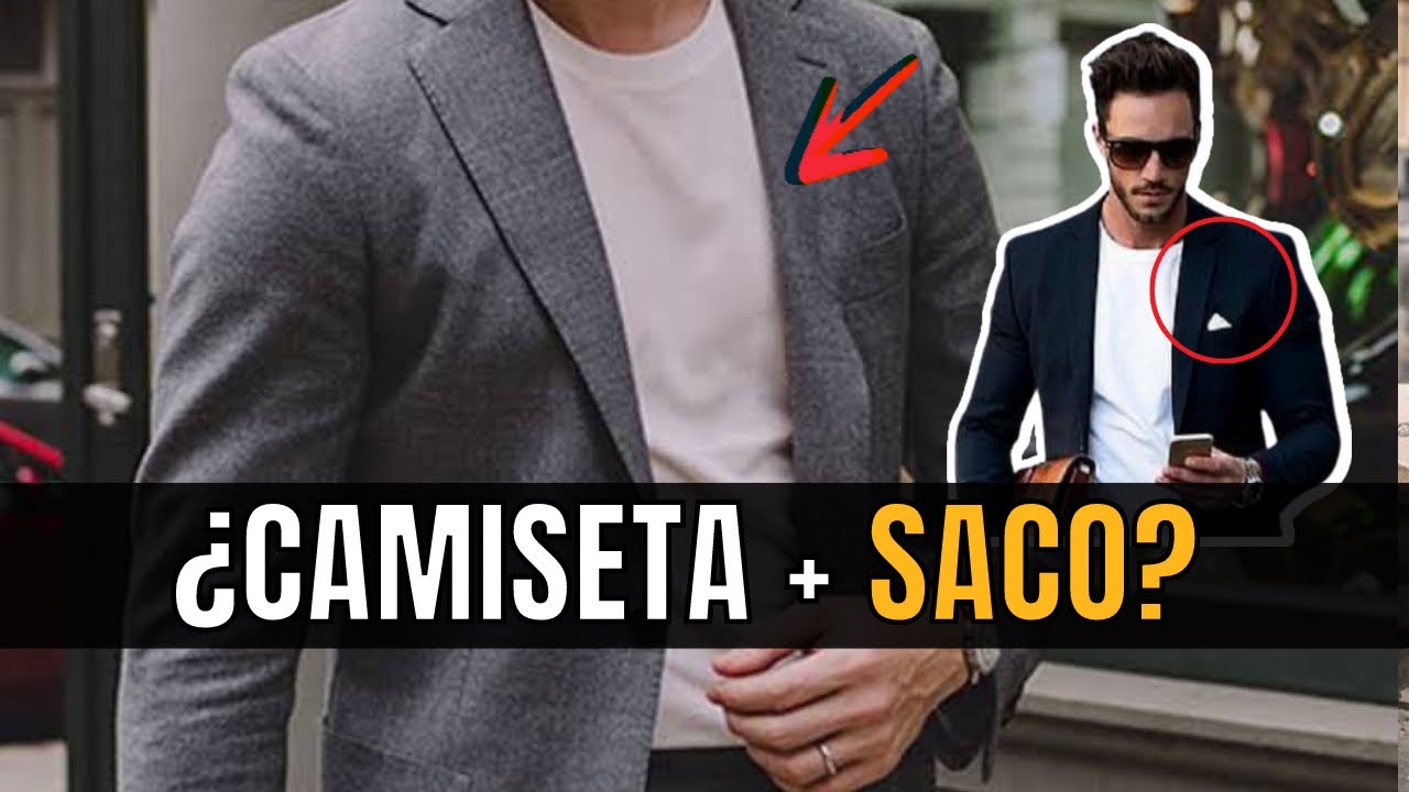 Cómo usar CAMISETA con SACO en 2022 - ¡Aquí está la CLAVE!