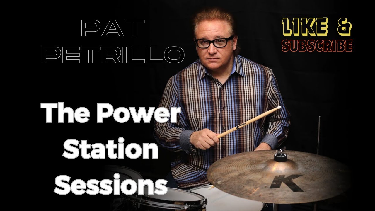 Legendary New York City Drummer Pat Petrillo on his new album “The Power Station Sessions”