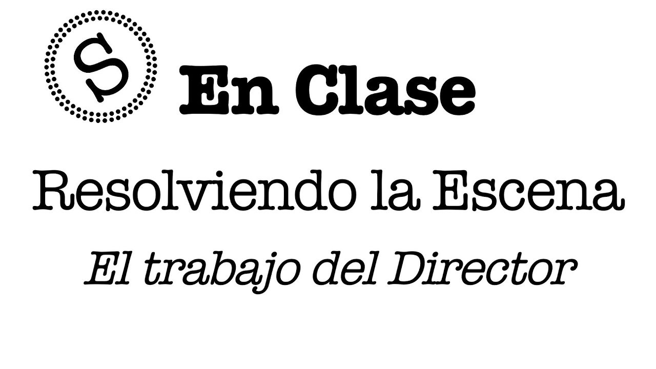 Resolviendo la Escena - En Clase
