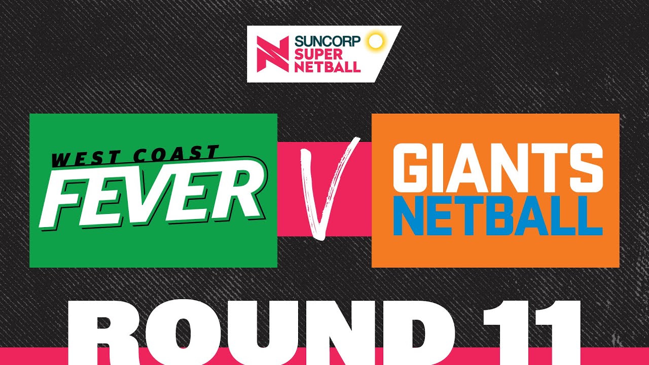 Fever v GIANTS | SSN 2022 Round 11 | Full Match | Suncorp Super Netball