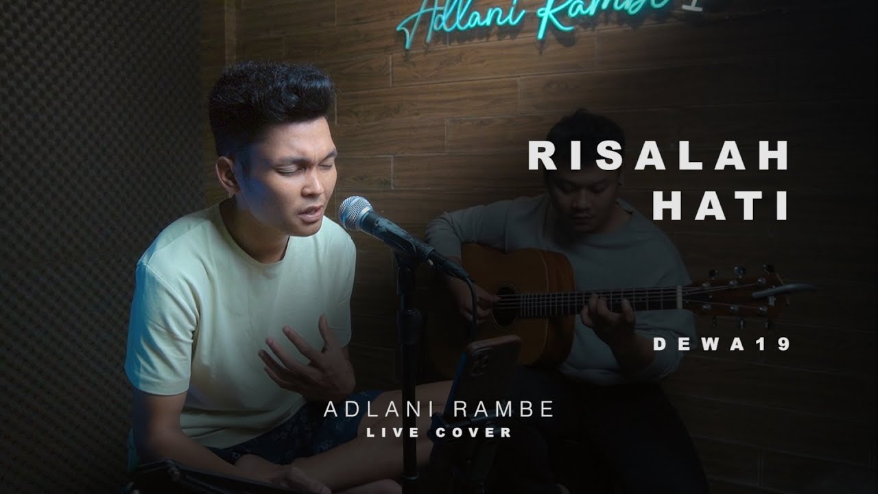 RISALAH HATI - DEWA19 | Adlani Rambe (Live Cover)