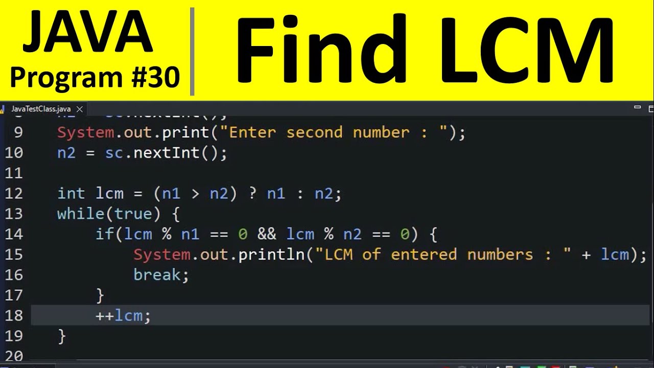 Java Program #30 - Find LCM of Two Numbers in Java