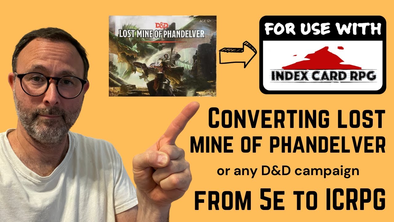 ICRPG - How to convert a D&D 5e campaign (Lost Mine of Phandelver) #icrpg #dnd #ttrpg #rpg