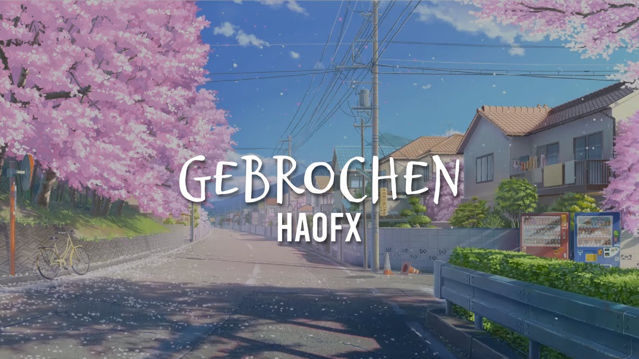 Gebrochen - HaoFX (lyrics)